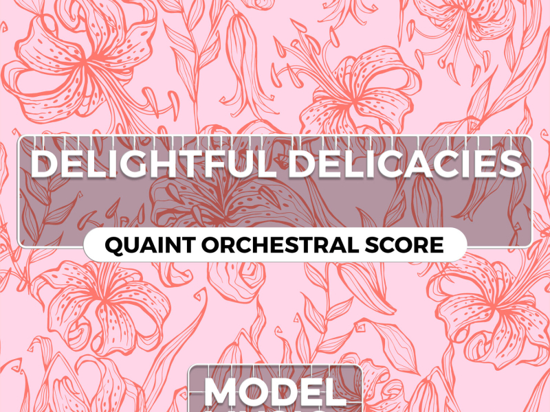Delightful Delicacies - Quaint Orchestral Score