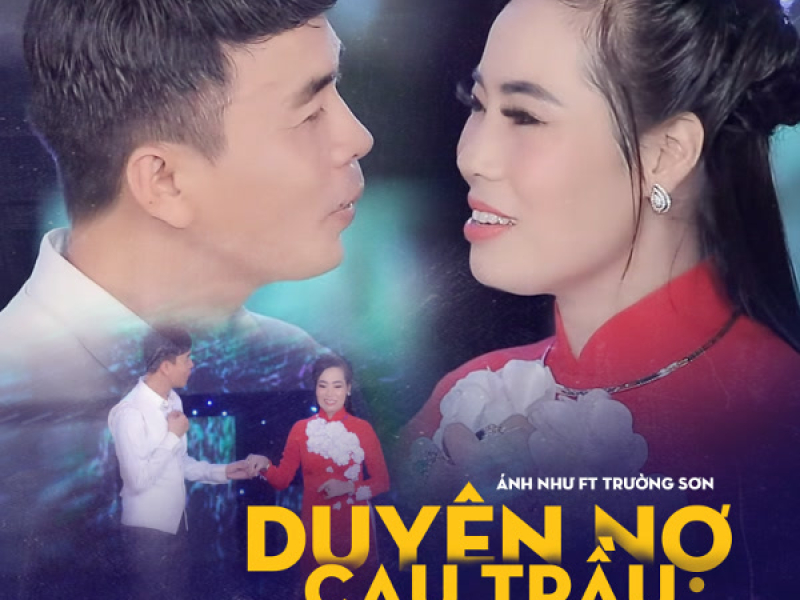 Duyên Nợ Cau Trầu (Single)