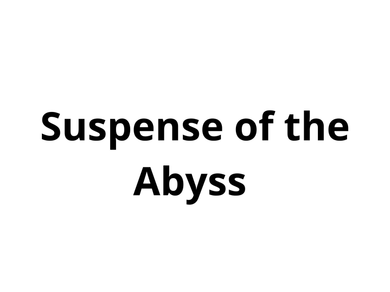 Suspense of the Abyss (Single)