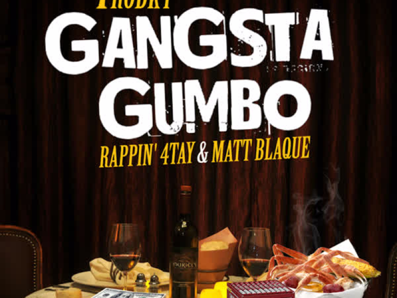 Gangsta Gumbo (Single)