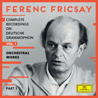 Fricsay: Complete Recordings on Deutsche Grammophon, Vol. 1: Orchestral Works (Pt. 3)