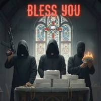 Bless You (feat. Bdollaz & Smash the Villain) (Single)