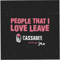 People That I Love Leave (feat. Jax) (Single)