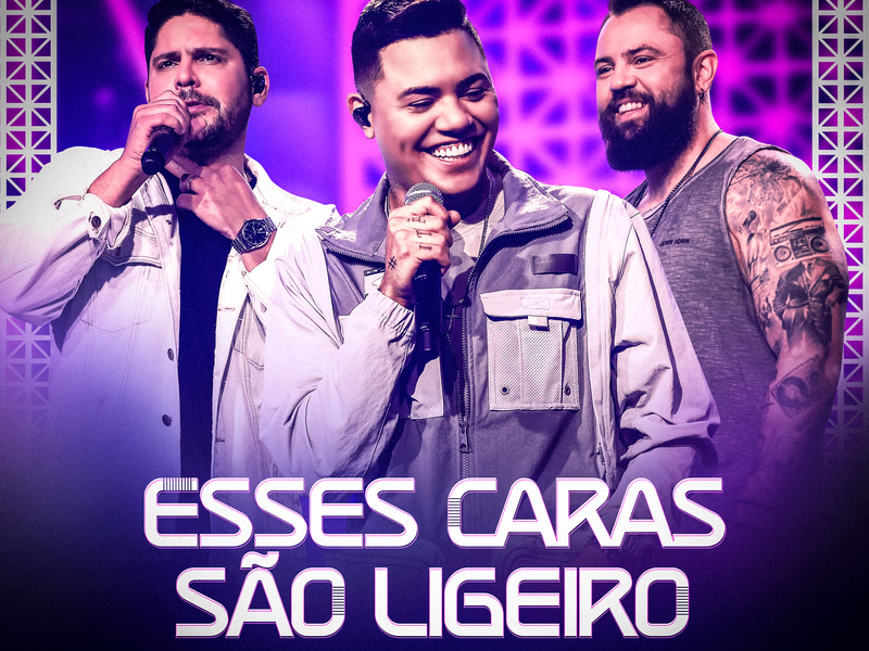 Esses Caras São Ligeiro (Ao Vivo) (Single)