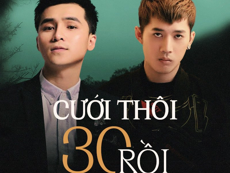 Cưới Thôi 30 Rồi (Remix) (Single)