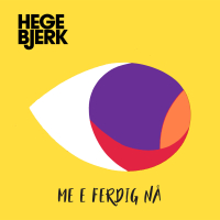 ME E FERDIG NÅ (Single)