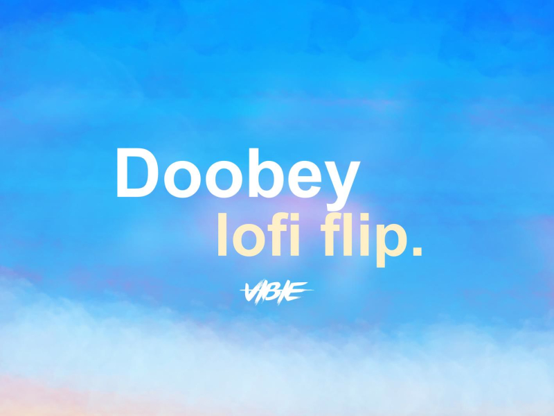 Doobey (Lofi Flip) (Single)