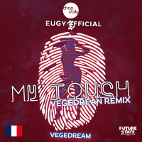 My Touch (Vegedream Remix) (Single)