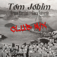 Tom Jobim (Club MIx) (Single)