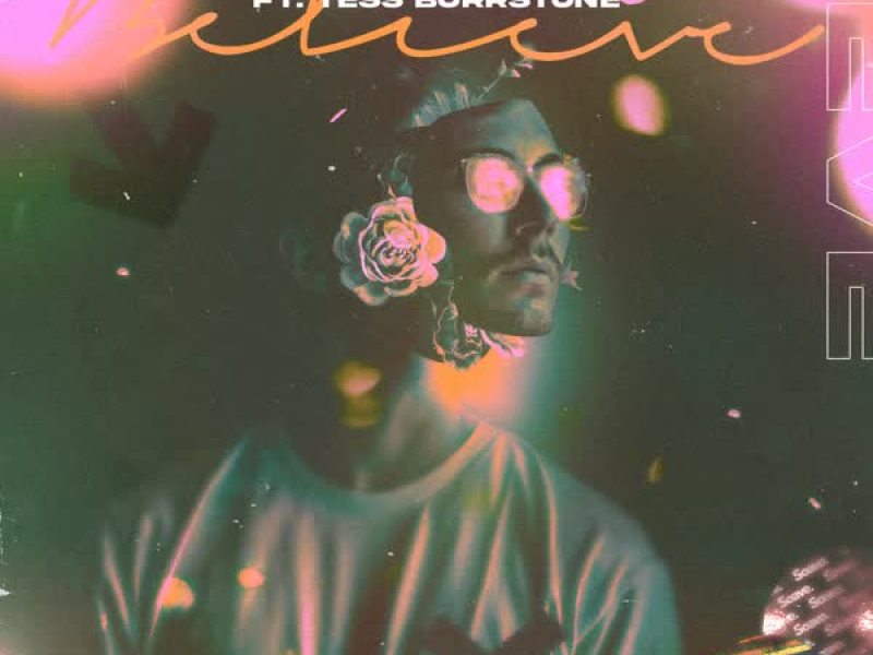 Believe - Sped Up (feat. Tess Burrstone) (Single)
