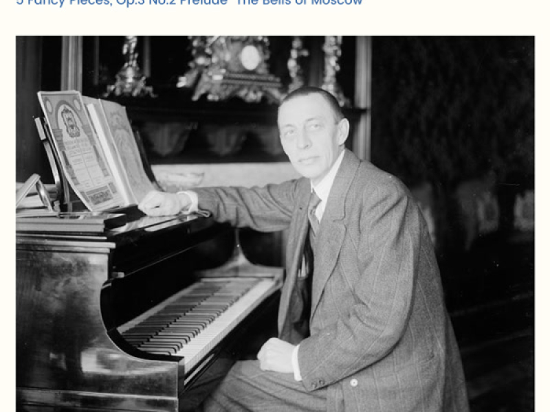 Rachmaninoff: 5 Fancy Pieces, Op.3 No.2 Prélude “The Bells of Moscow” (2024 Remaster) (Single)