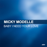 Baby I Need Your Love (Single)