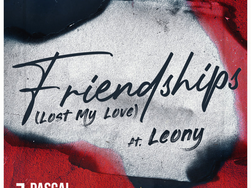 Friendships (Lost My Love) (Single)