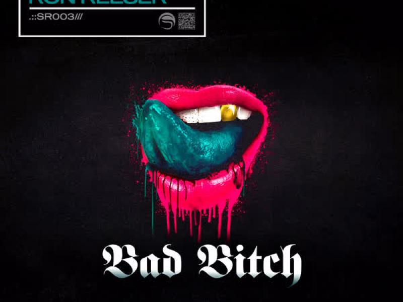 Bad Bitch (Extended Mix) (Single)