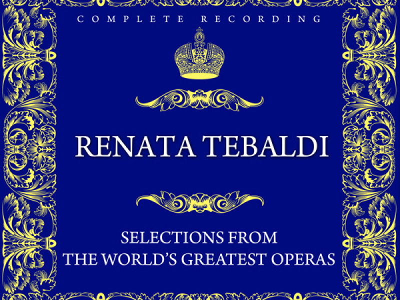 Selections From The World's Greatest Operas