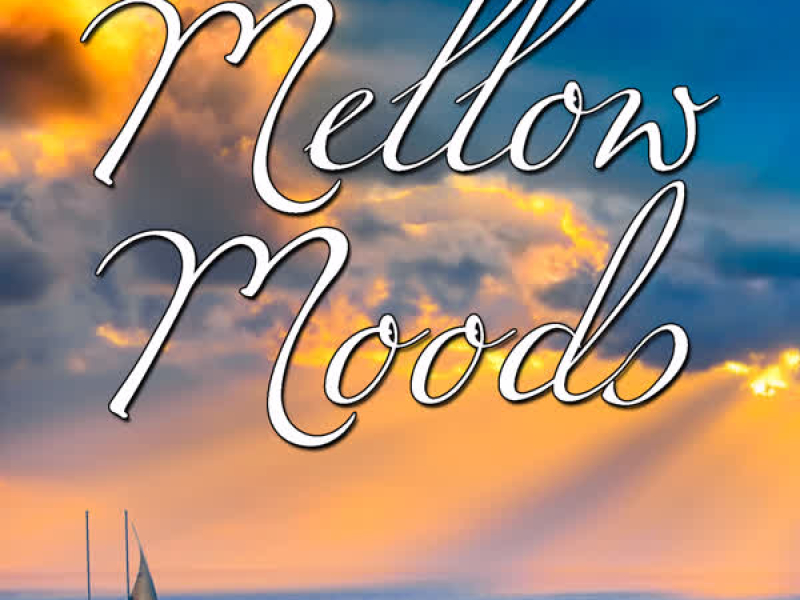 Mellow Moods