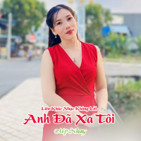 Liên Khúc Nhạc Không Lời - Anh Đã Xa Tôi
