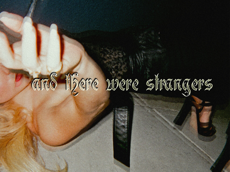 And There Were Strangers (Single)
