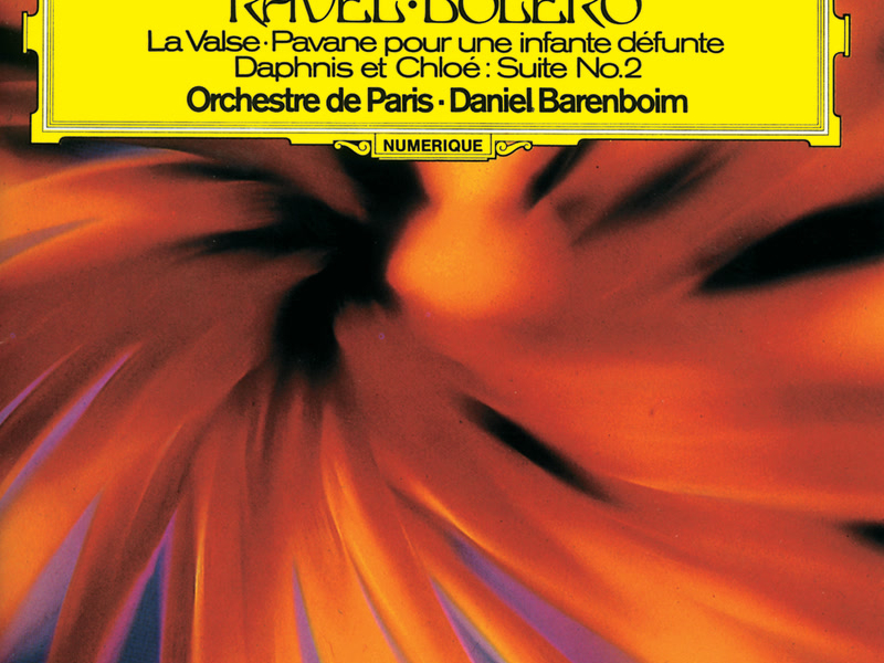 Ravel: Boléro; Pavane pour une infante défunte; Daphnis et Chloë (2e Suite)