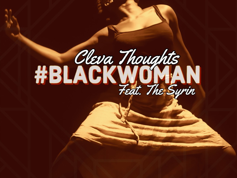 #BlackWoman (feat. The Syrin) (Single)