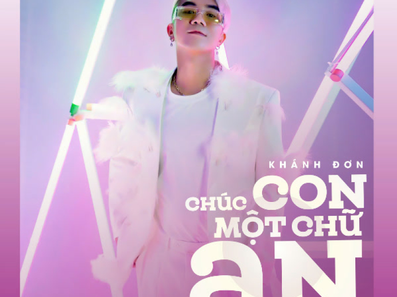 Chúc Con Một Chữ An (Single)