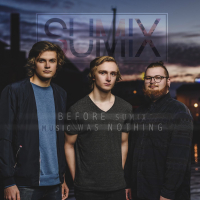 Before Sumix Music Was Nothing (Single)