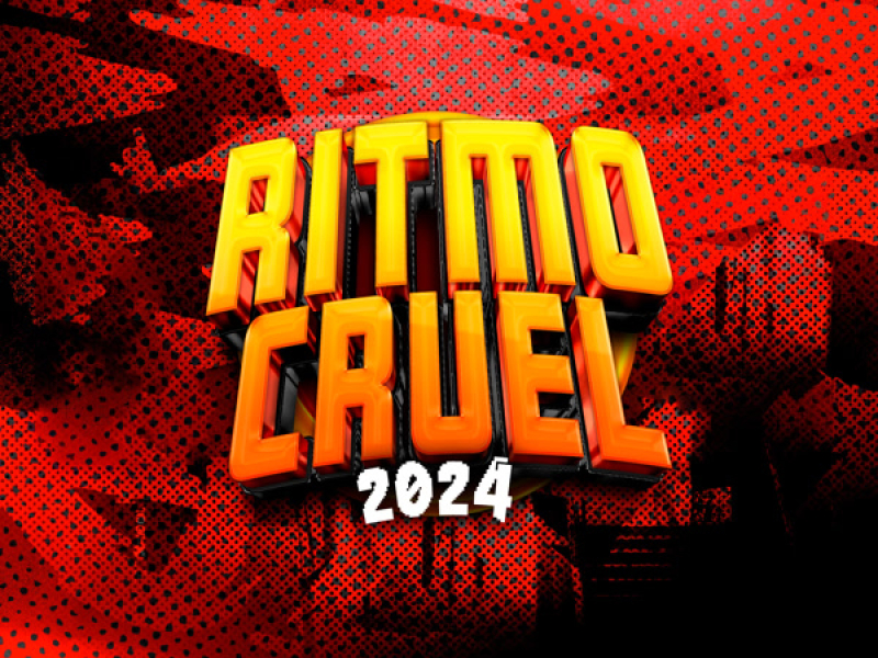 RITMO CRUEL 2024 (Single)