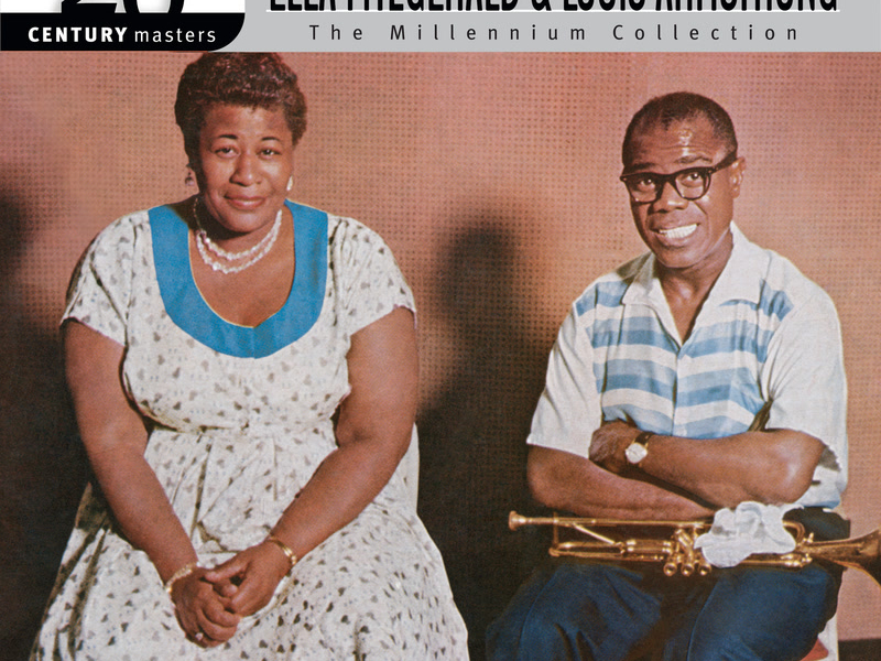 20th Century Masters / The Millennium Collection: The Best Of Ella Fitzgerald And Louis Armstrong