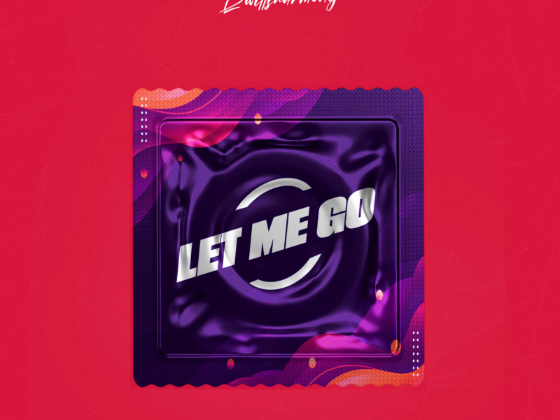 Let Me Go (Single)