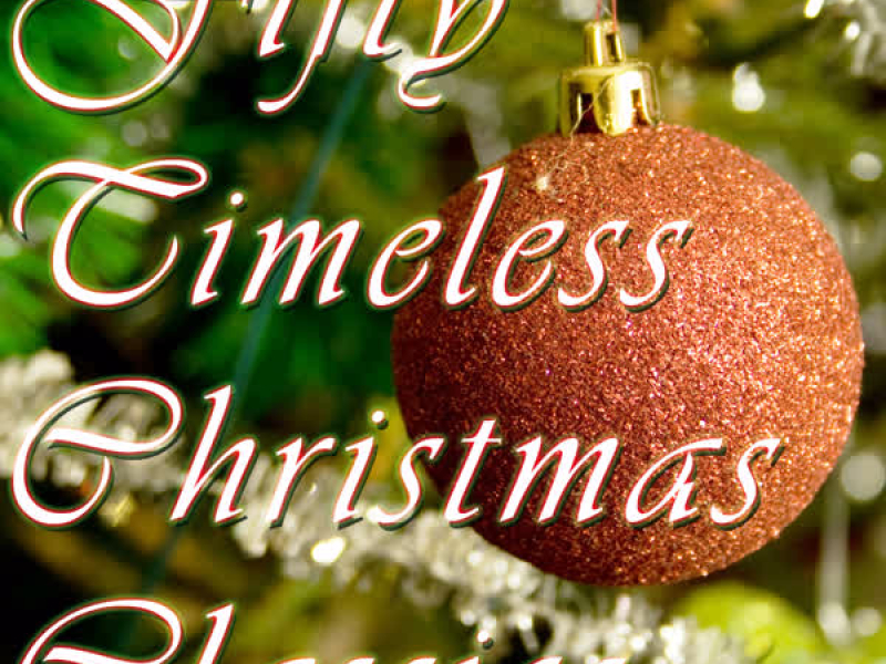 50 Timeless Christmas Classics