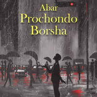 Abar Prochondo Borsha (Single)