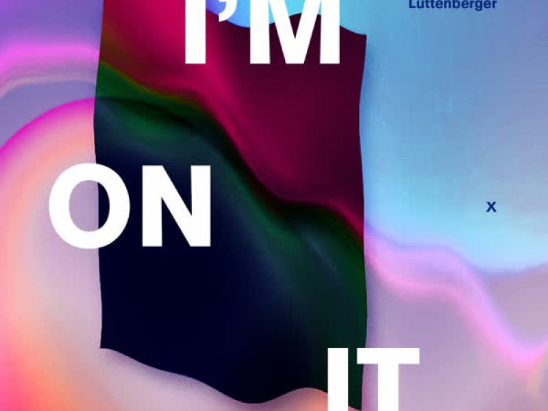 I'm on It (Single)