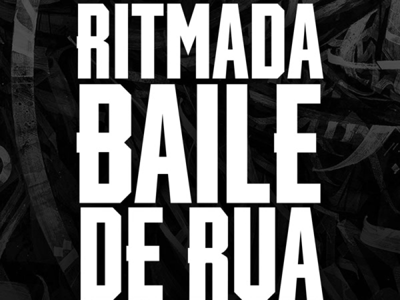 RITMADA BAILE DE RUA (Single)