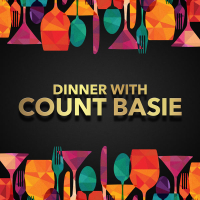 Dinner with Count Basie