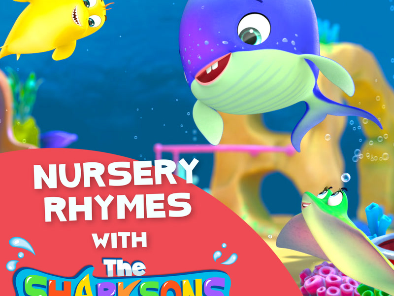 Nursery Rhymes with the Sharksons
