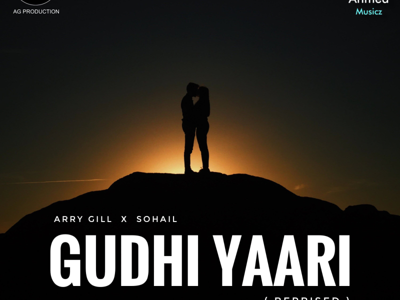 Gudhi Yaari (feat. Sohail Ahmed) (Reprised) (Single)