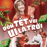 Đón Tết Vui Ui Là Trời (Single)