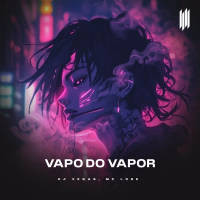 VAPO DO VAPOR (Single)