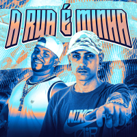 A RUA É MINHA (Single)