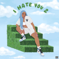 I Hate You 2 (Single)