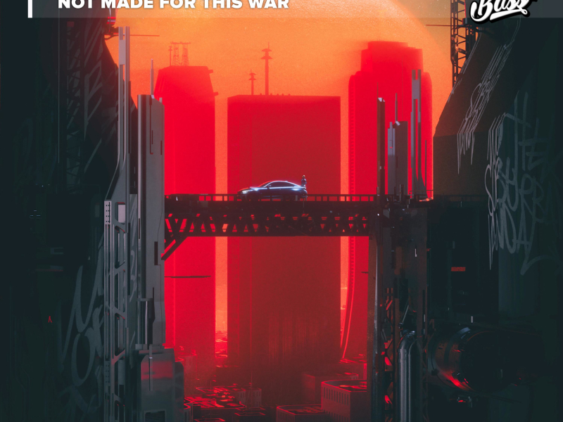 Not Made for This War (Single)