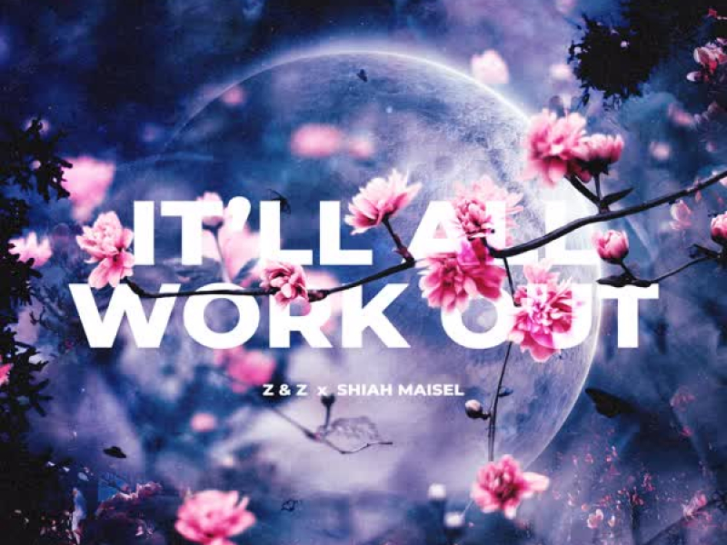 It'll All Work Out (Single)