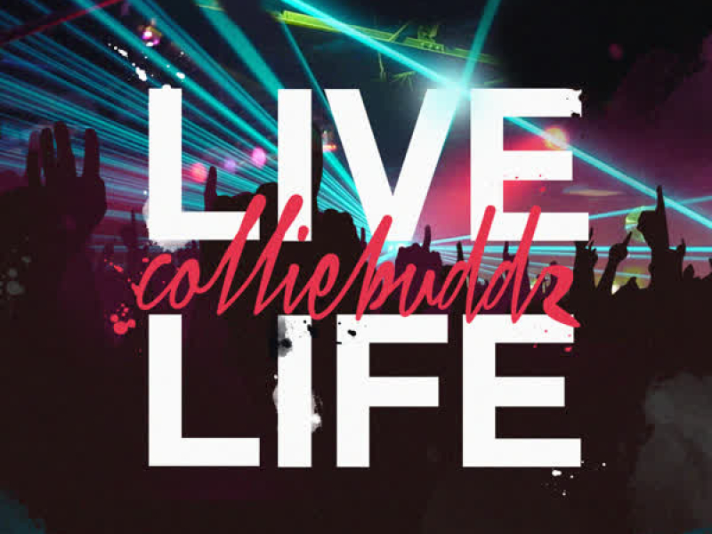 Live Life (Single)