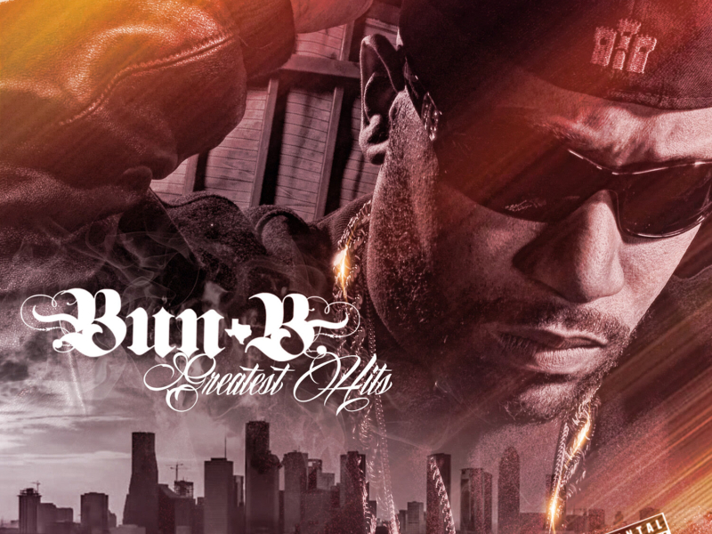 Bun B Greatest Hits