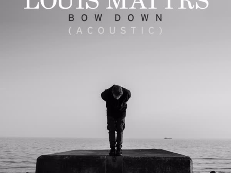 Bow Down (Acoustic) (Single)