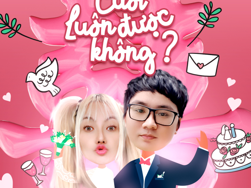 Cưới Luôn Được Không? (Single)