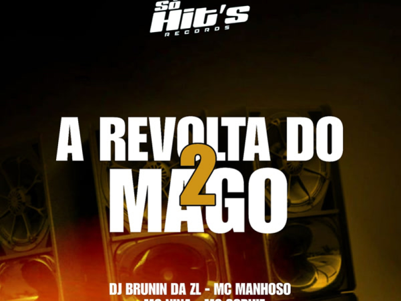 A Revolta do Mago 2 (Single)