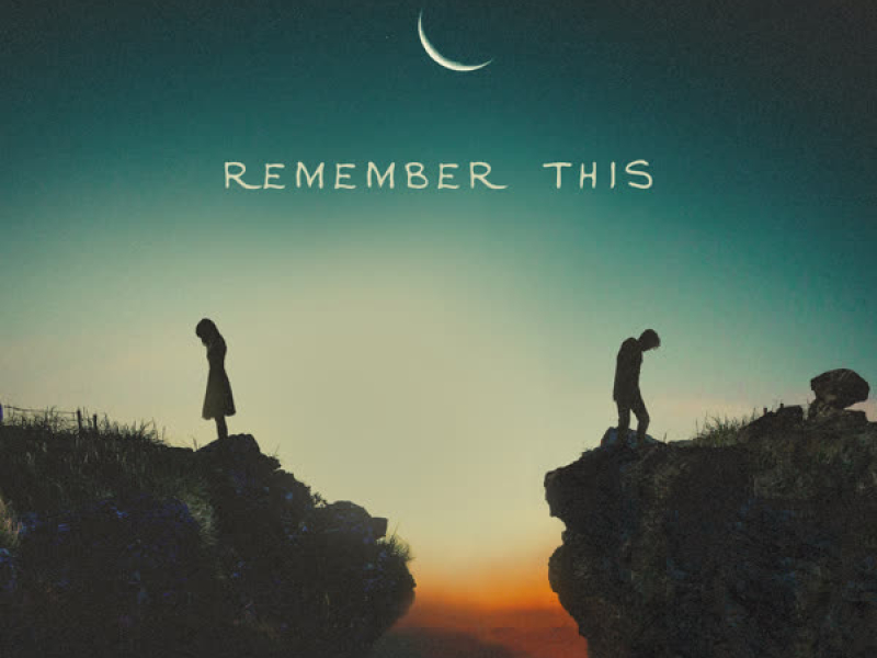 Remember This (Single)