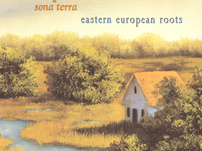 Herbie Mann & Sona Terra / Eastern European Roots