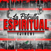 La Patrulla Espiritual (Jireh) (Single)